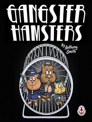 cover image of Gangster Hamsters